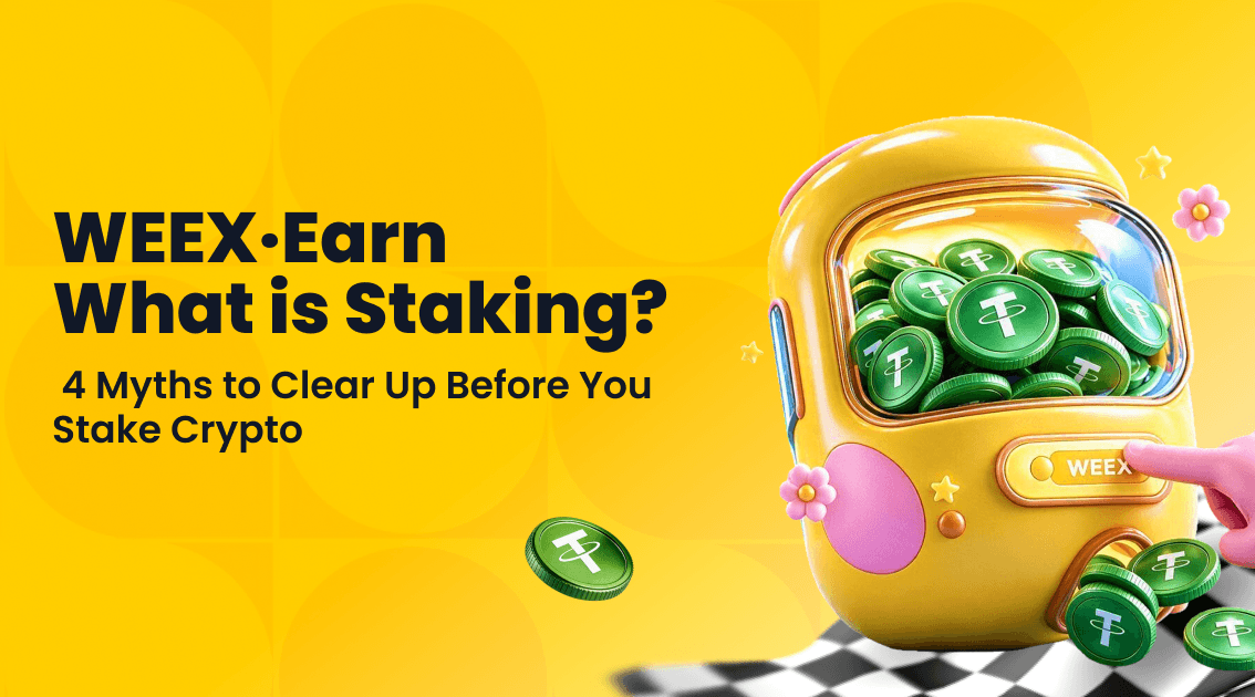 What Is Staking? 4 Myths to Clear Up Before You Stake Crypto
